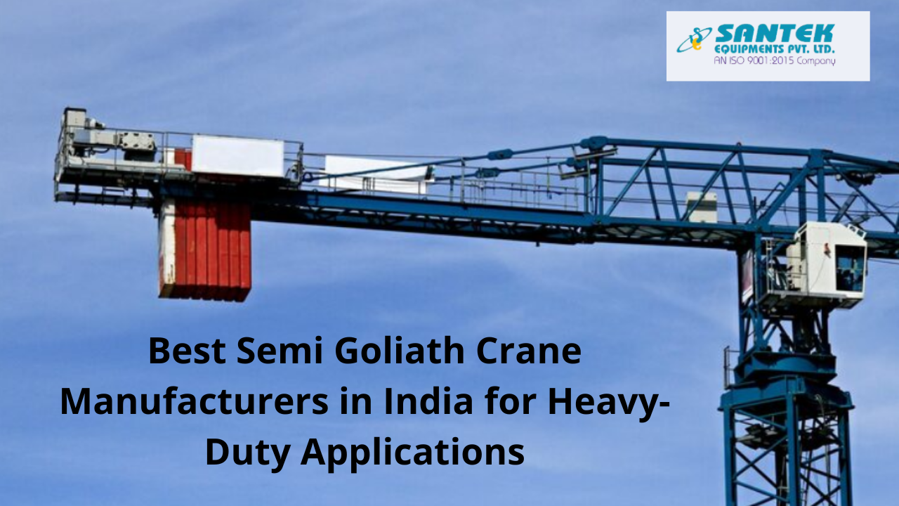 Best Goliath Crane Manufacturers in India
