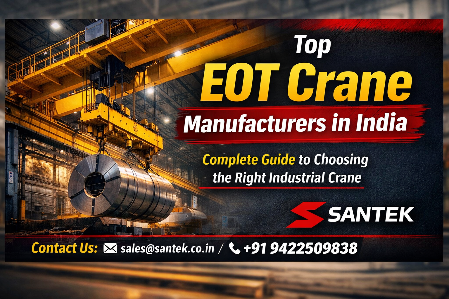 Reliable industrial EOT crane solutions by Santek.