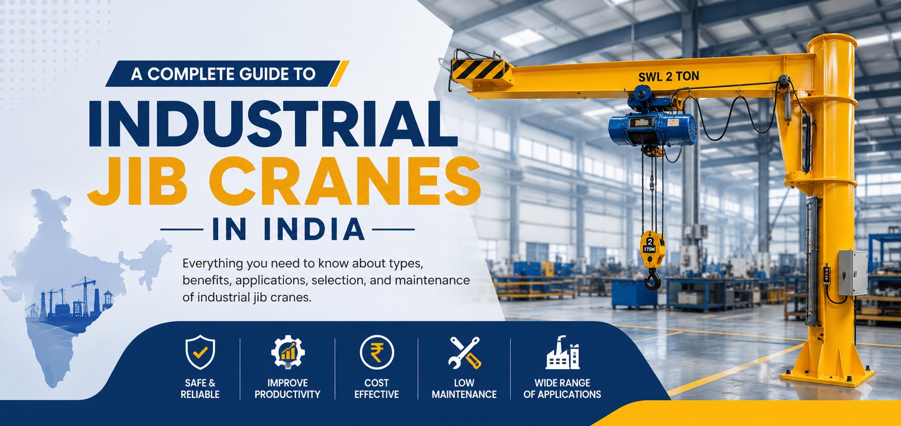 A Complete Guide to Industrial Jib Cranes in India