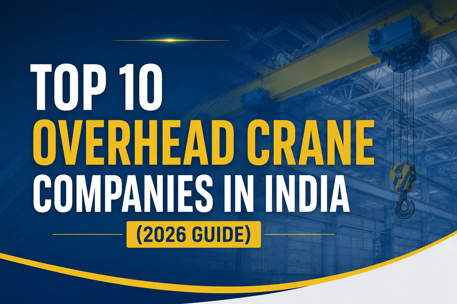 Top 10 Overhead Crane Companies in India (2026 Guide)